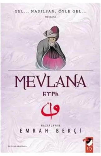 Mevlana - Gel Nasılsan Öyle Gel