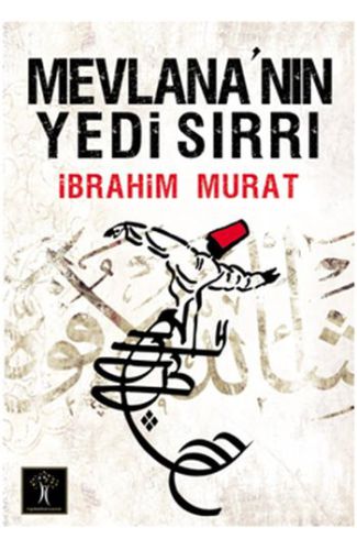 Mevlana'nın Yedi Sırrı (Cep Boy)