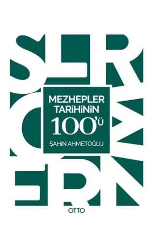 Mezhepler Tarihinin 100'ü