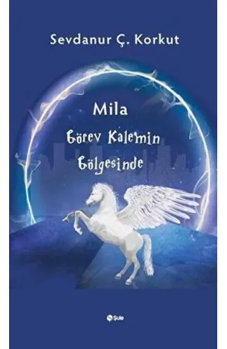 Mila Görev Kalemin Gölgesinde