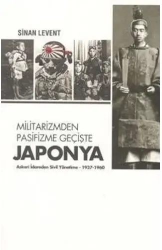 Militarizmden Pasifizme Geçişte Japonya