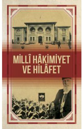 Milli Hakimiyet ve Hilafet