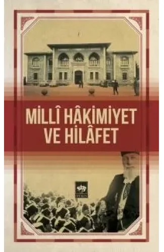 Milli Hakimiyet ve Hilafet