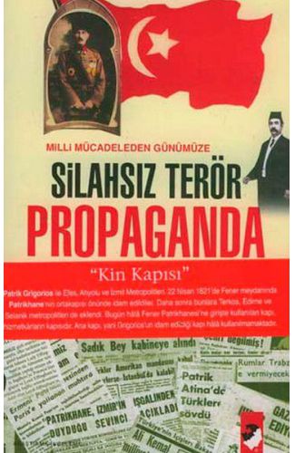 Milli Mücadeleden Günümüze Silahsız Terör Propaganda