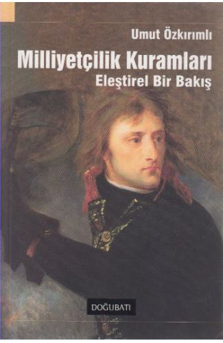 Milliyetçilik Kuramları  Eleştirel Bir Bakış