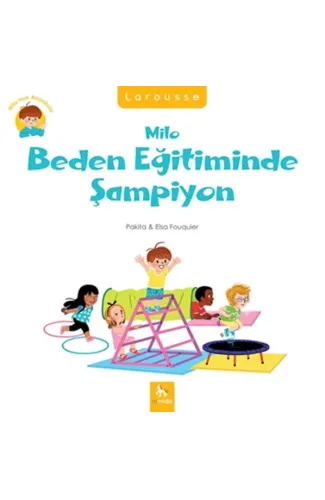 Milo’nun Anaokulu - Milo Beden Eğitiminde Şampiyon