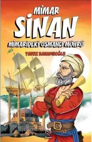 Mimar Sinan - Minaredeki Osmanlı Mührü (Çocuklar İçin)