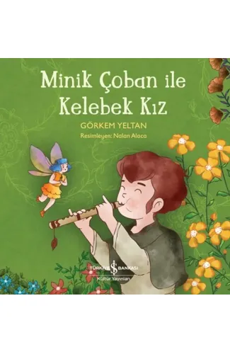 Minik Çoban İle Kelebek Kız