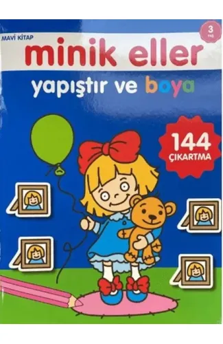 Minik Eller Yapıştır Ve Boya - Mavi Kitap