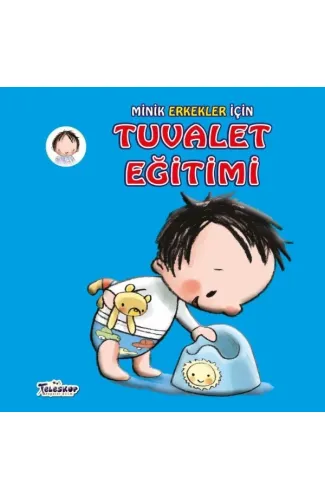 Minik Erkekler İçin Tuvalet Eğitimi