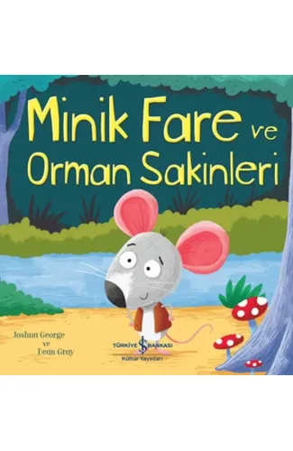 Minik Fare ve Orman Sakinleri