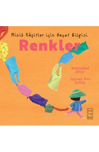 Minik Kâşifler için Hayat Bilgisi - Renkler