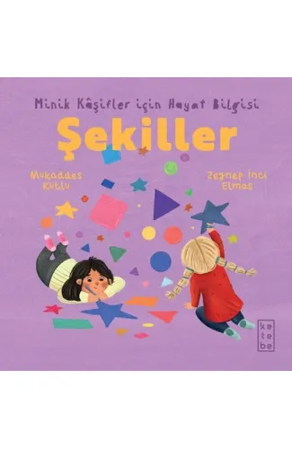 Minik Kâşifler için Hayat Bilgisi - Şekiller