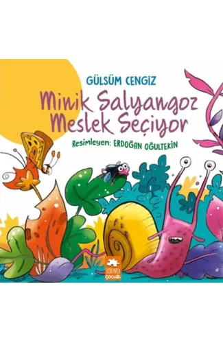 Minik Salyangoz Meslek Seçiyor