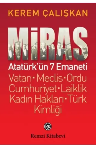 Miras: Atatürk’ün 7 Emaneti