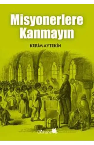 Misyonerlere Kanmayın