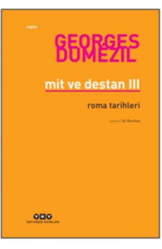 Mit ve Destan III Roma Tarihleri