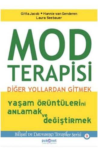 Mod Terapisi: Diğer Yollardan Gitmek