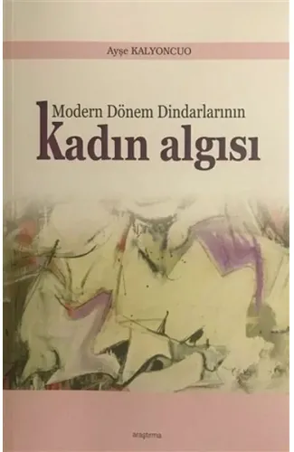 Modern Dönem Dindarlarının Kadın Algısı