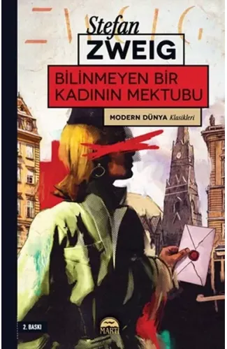 Modern Dünya Klasikleri - Bilinmeyen Bir Kadının Mektubu