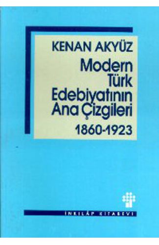 Modern Türk Edebiyatının Ana Çizgileri 1860-1923