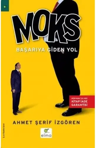 Moks Başarıya Giden Yol  Türkiye ve Dünyadan Yüzlerce Uygulama Örneği