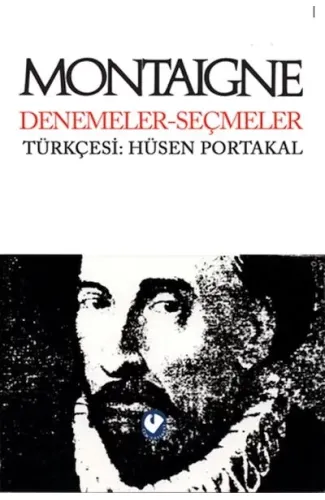 Montaigne Denemeler Seçmeler