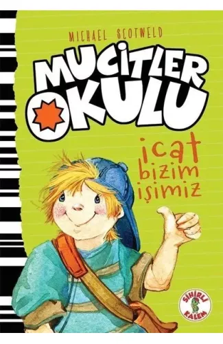 Mucitler Okulu - İcat Bizim İşimiz-Ciltli