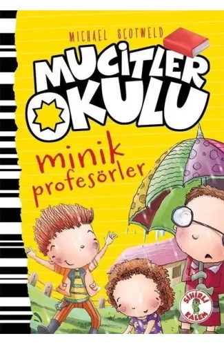 Mucitler Okulu - Minik Profesörler-Ciltli