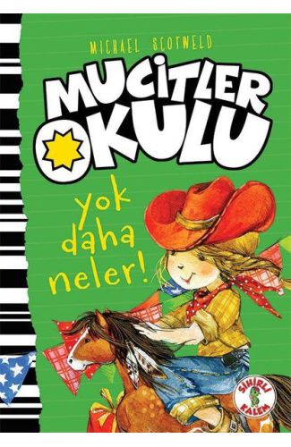 Mucitler Okulu - Yok Daha Neler-Ciltli