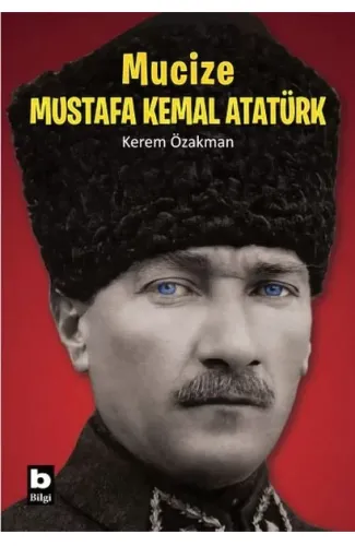 Mucize Mustafa Kemal Atatürk