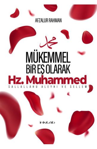 Mükemmel Bir Eş Olarak Hz. Muhammed