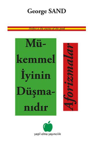 Mükemmel İyinin Düşmanıdır Aforizmalar