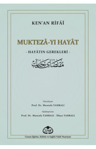 Muktezayı Hayat - Hayatın Gerekleri