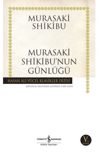 Murasaki Shikibu’nun Günlüğü - Hasan Ali Yücel Klasikleri