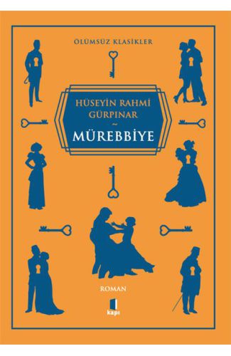 Mürebbiye - Ölümsüz Klasikler