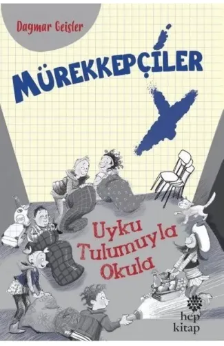 Mürekkepçiler - Uyku Tulumuyla Okula