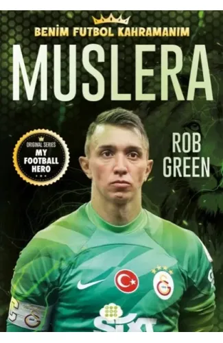 Muslera – Benim Futbol Kahramanım