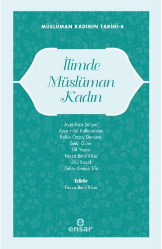 Müslüman Kadının Tarihi-4 İlimde Müslüman Kadın