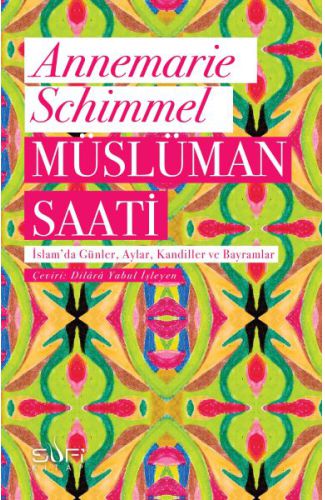 Müslüman Saati - İslam'da Günler, Aylar, Kandiller ve Bayramlar