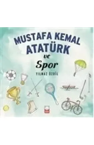 Mustafa Kemal Atatürk ve Spor