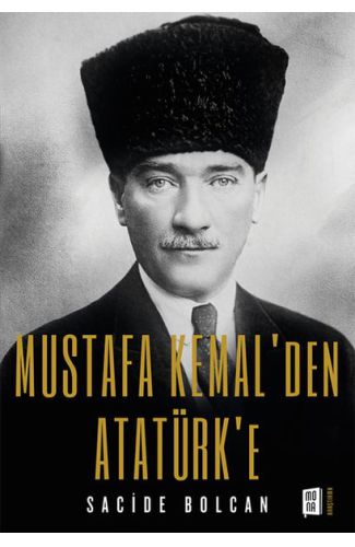 Mustafa Kemal'den Atatürk'e