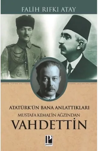 Mustafa Kemal’in Ağzından Vahdettin