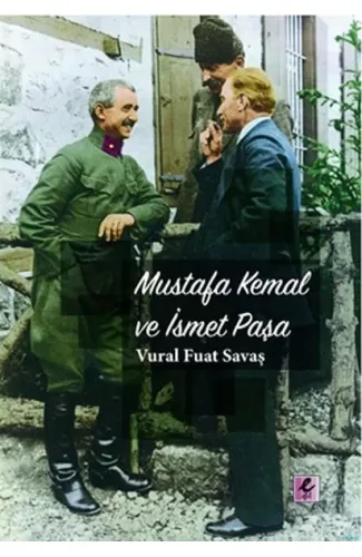 Mustafa Kemal ve İsmet Paşa