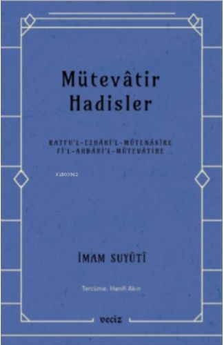 Mütevatir Hadisler