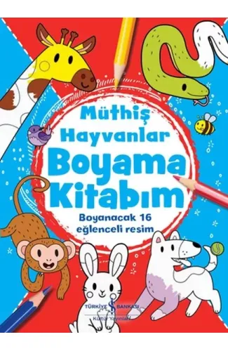 Müthiş Hayvanlar Boyama Kitabım