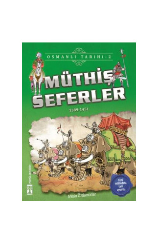 Müthiş Seferler - Osmanlı Tarihi 2