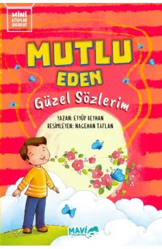 Mutlu Eden Güzel Sözlerim