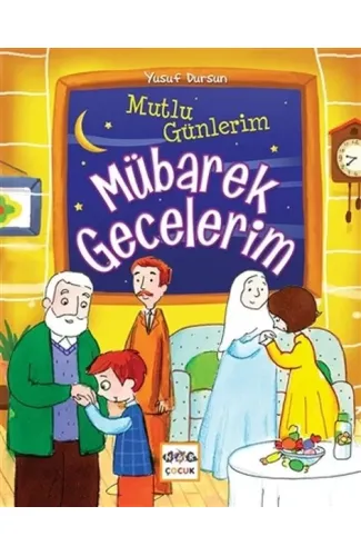 Mutlu Günlerim Mübarek Gecelerim