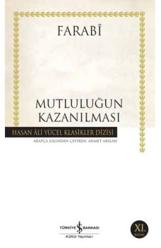 Mutluluğun Kazanılması - Hasan Ali Yücel Klasikleri